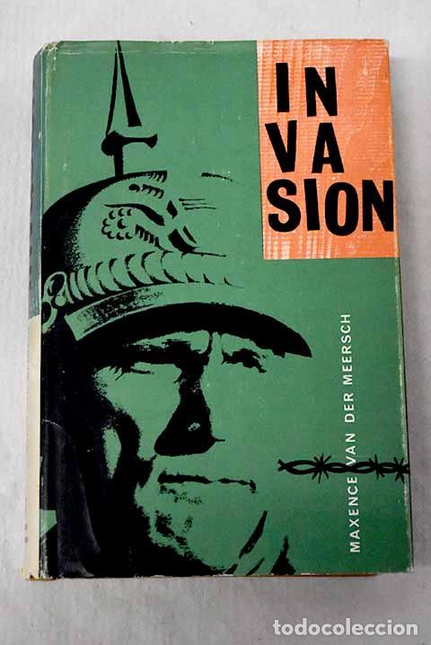 books: Invasi&oacute;n: Van der Meersch, Maxence.- Van der Meersch, Maxence