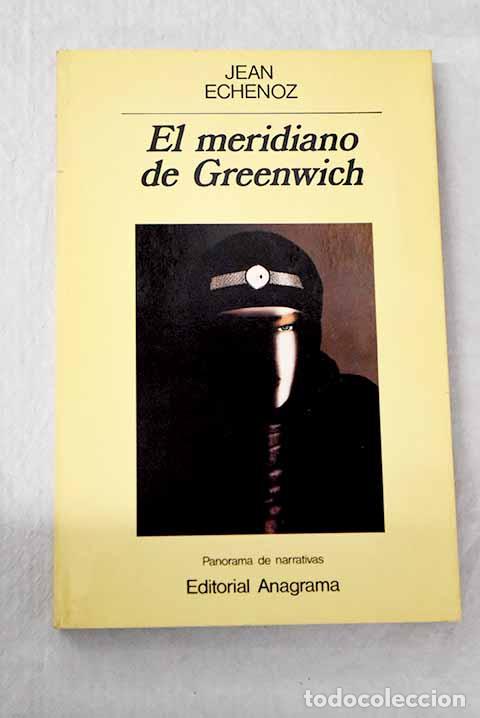 books: El meridiano de Greenwich.- Echenoz, Jean