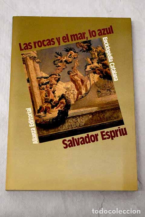 books: Las rocas y el mar, lo azul.- Espriu, Salvador