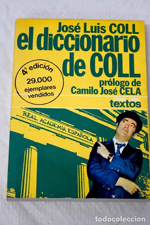 Libros: El diccionario de Coll.- Coll, Jos&eacute; Luis