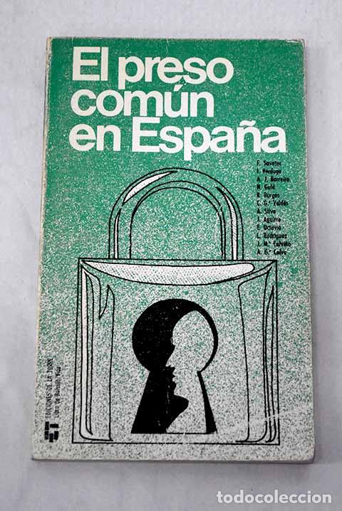 B&uuml;cher: El preso com&uacute;n en Espa&ntilde;a