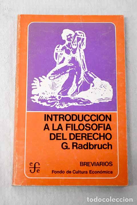 B&uuml;cher: Introducci&oacute;n a la Filosof&iacute;a del Derecho.- Radbruch, Gustav