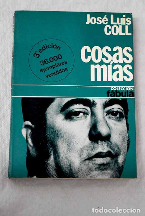 B&uuml;cher: Cosas m&iacute;as: Coll, Jos&eacute; Luis.- Coll, Jos&eacute; Luis