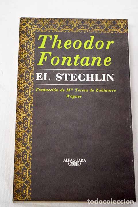 B&uuml;cher: El Stechlin: Fontane, Theodor.- Fontane, Theodor