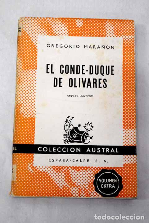 B&uuml;cher: El Conde-Duque de Olivares.- Mara&ntilde;&oacute;n, Gregorio