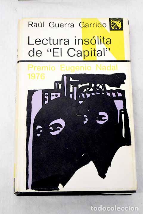 B&uuml;cher: Lectura ins&oacute;lita de El capital .- Guerra Garrido, Ra&uacute;l