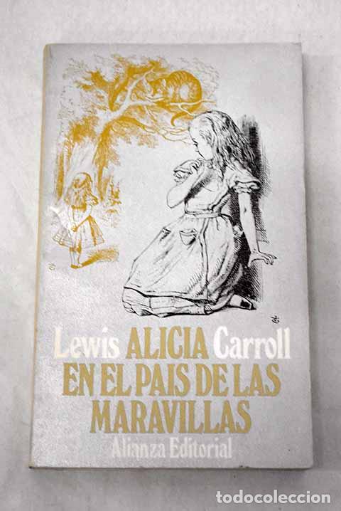 B&uuml;cher: Alicia en el pais de las maravillas.- Carroll, Lewis