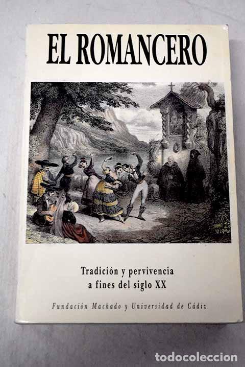 B&uuml;cher: El romancero: tradici&oacute;n y pervivencia a fines del siglo XX