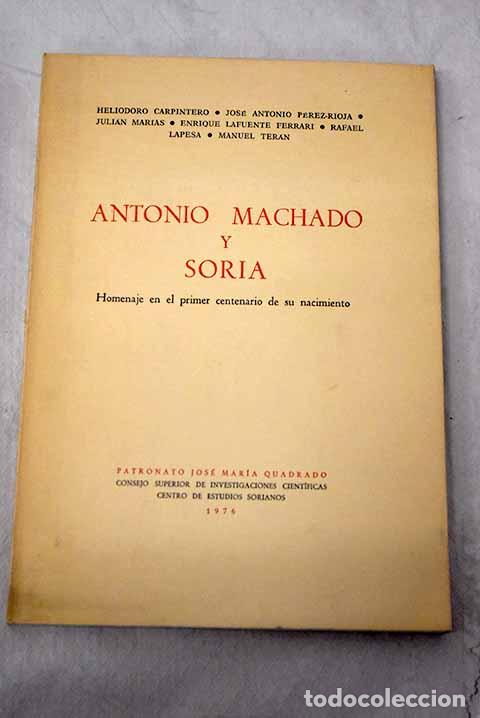B&uuml;cher: Antonio Machado y Soria: homenaje