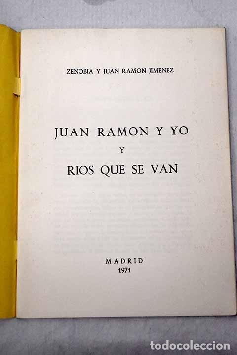 Libri di seconda mano: Juan Ram&oacute;n y yo: Camprub&iacute; de Jim&eacute;nez, Zenobia.- Camprub&iacute; de Jim&eacute;nez, Zenobia