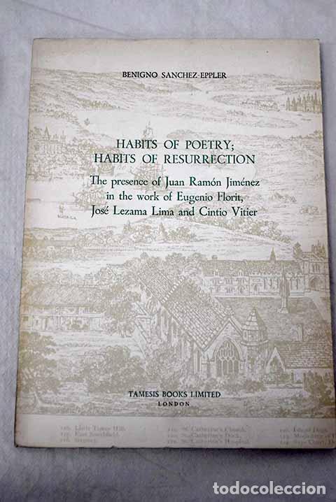 Libros: Habits of poetry, habits of resurrection.- S&aacute;nchez-Eppler, Benigno
