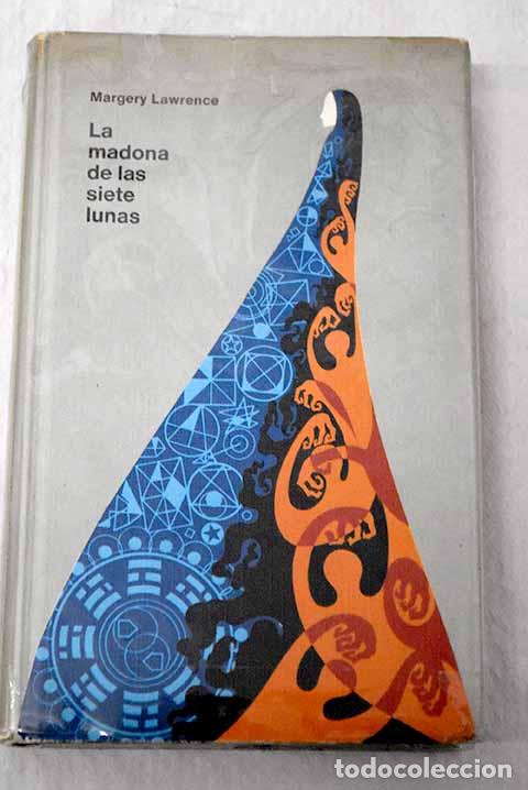 Libros: La madona de las siete lunas.- Lawrence, Margery