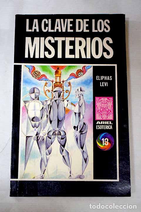 Libros: La clave de los misterios.- Levi, Eliphas