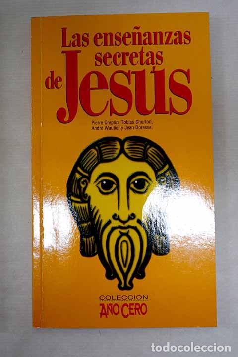 Libros: Las ense&ntilde;anzas secretas de Jes&uacute;s