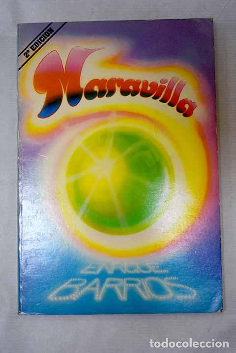 Libros: Maravilla: Barrios, Enrique.- Barrios, Enrique