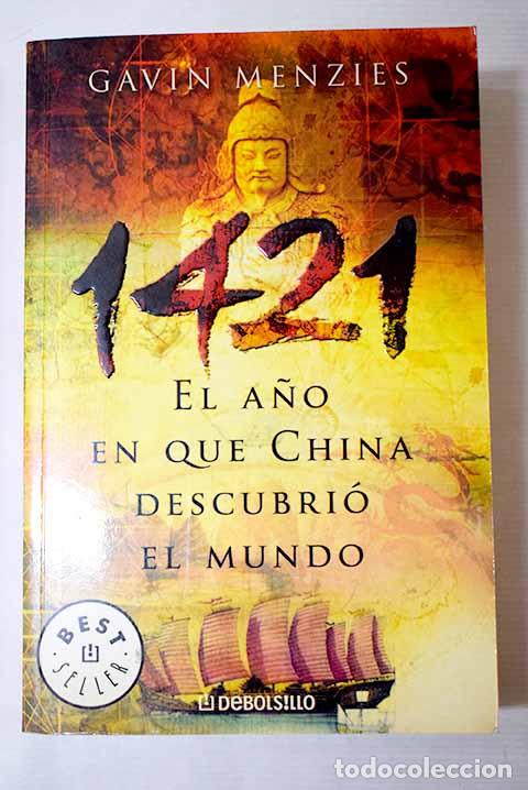 Libros: 1421, el a&ntilde;o en que China descubri&oacute; el mundo.- Menzies, Gavin