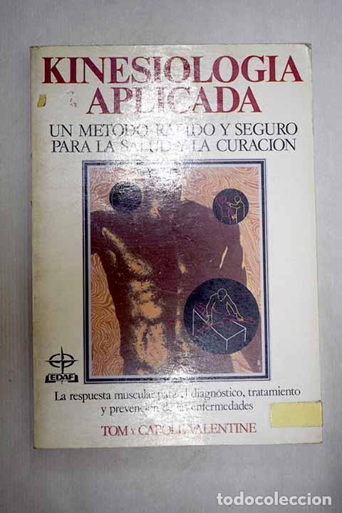 Libros: Kinesiolog&iacute;a aplicada: respuesta muscular a la diagnosis, terapia y medicina preventiva