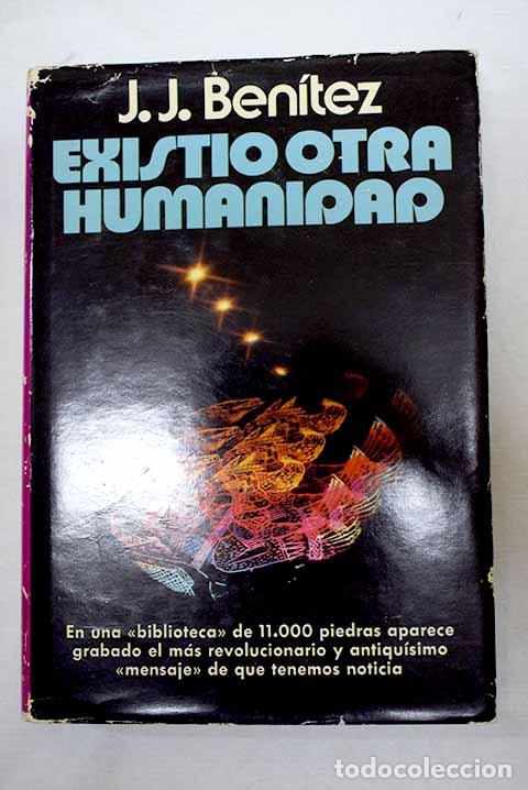 Libri di seconda mano: Existi&oacute; otra humanidad.- Ben&iacute;tez, J. J.