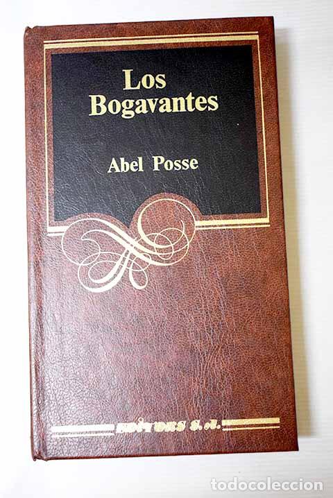 Libri di seconda mano: Los bogavantes: Posse, Abel.- Posse, Abel