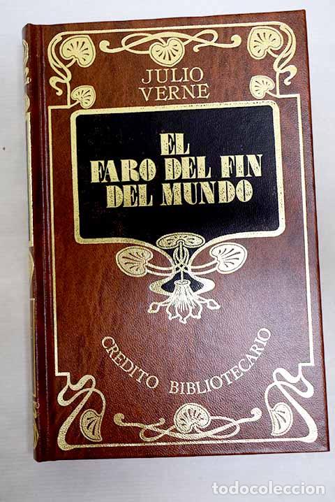 Libri di seconda mano: El faro del fin del mundo.- Verne, Julio