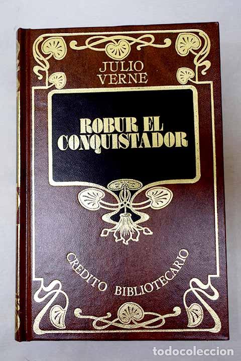 Libri di seconda mano: Robur el conquistador.- Verne, Julio