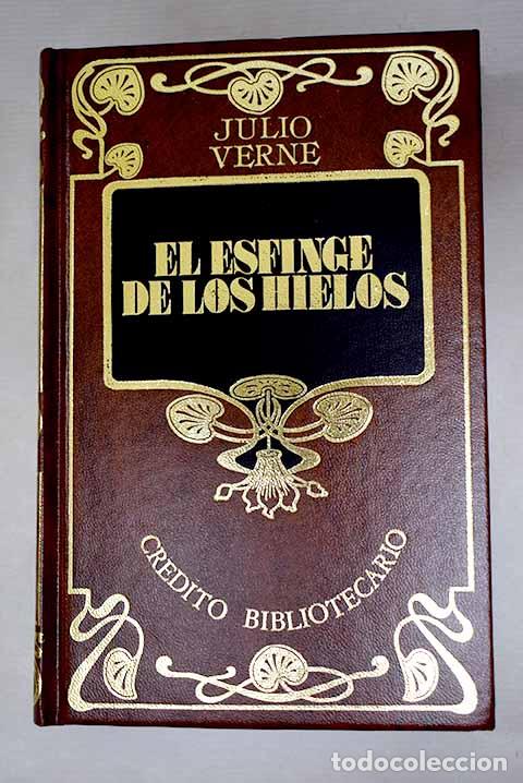 Libri di seconda mano: La esfinge de los hielos.- Verne, Julio