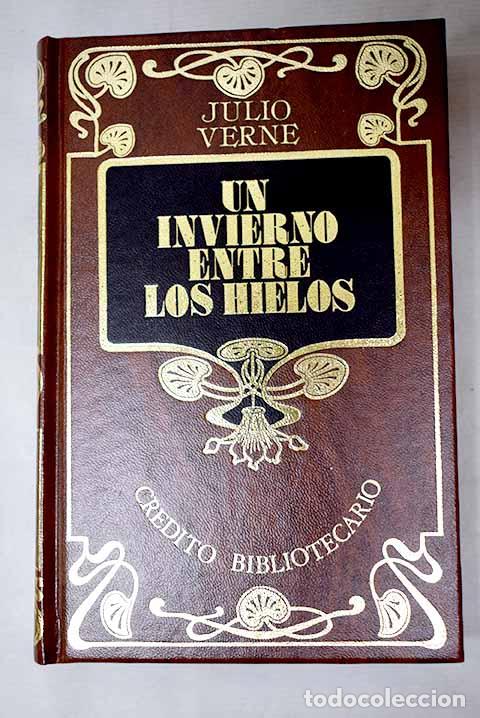 Libri di seconda mano: Un invierno entre los hielos.- Verne, Julio