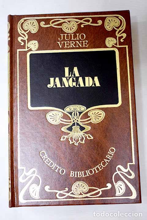 Libri di seconda mano: La jangada: Verne, Julio.- Verne, Julio