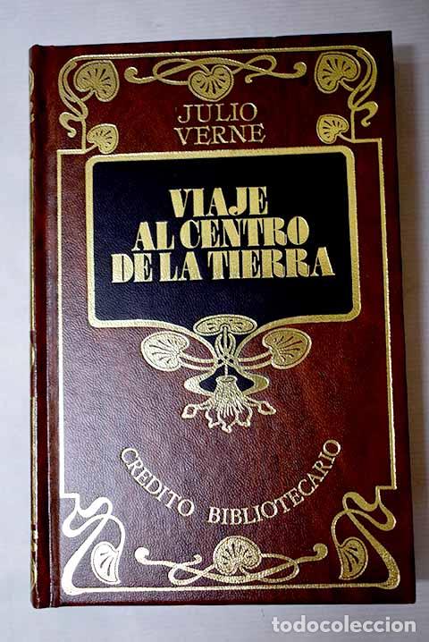 B&uuml;cher: Viaje al centro de la tierra.- Verne, Julio