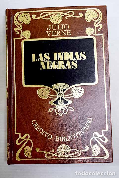 books: Las Indias negras: Verne, Julio.- Verne, Julio