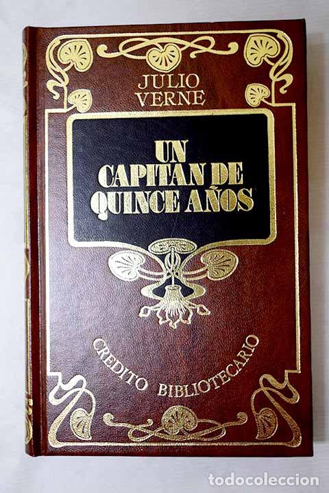 books: Un Capit&aacute;n de quince a&ntilde;os.- Verne, Julio