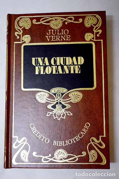 books: Una ciudad flotante: Verne, Julio.- Verne, Julio