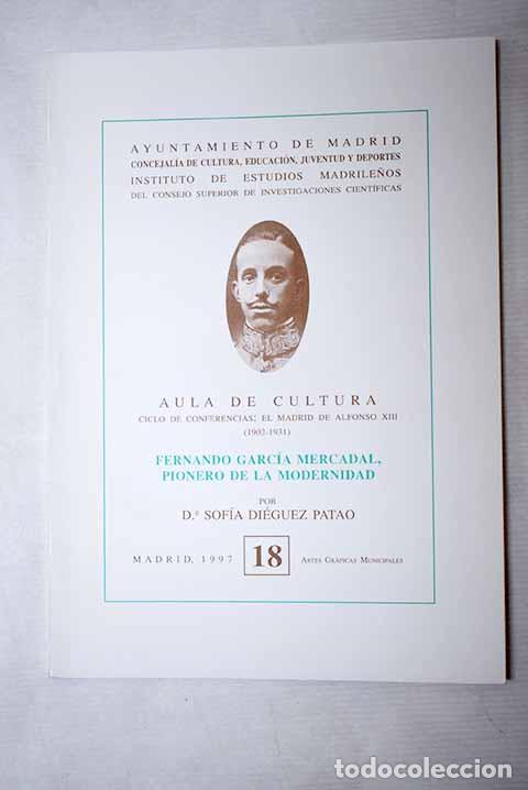 books: Fernando Garc&iacute;a Mercadal, pionero de la modernidad.- Di&eacute;guez Patao, Sof&iacute;a