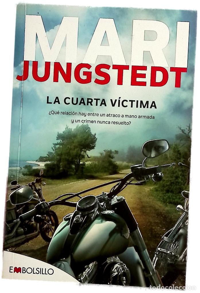 Libri di seconda mano: La cuarta v&iacute;ctima - Jungstedt, Mari; Valle, Carlos del