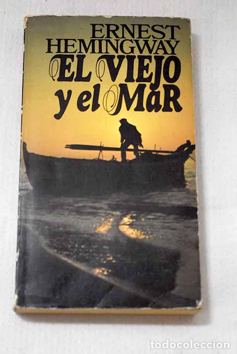 Libri di seconda mano: El viejo y el mar: Hemingway, Ernest.- Hemingway, Ernest