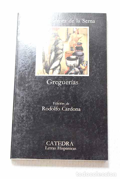 Libri di seconda mano: Greguer&iacute;as: G&oacute;mez de la Serna, Ram&oacute;n.- G&oacute;mez de la Serna, Ram&oacute;n