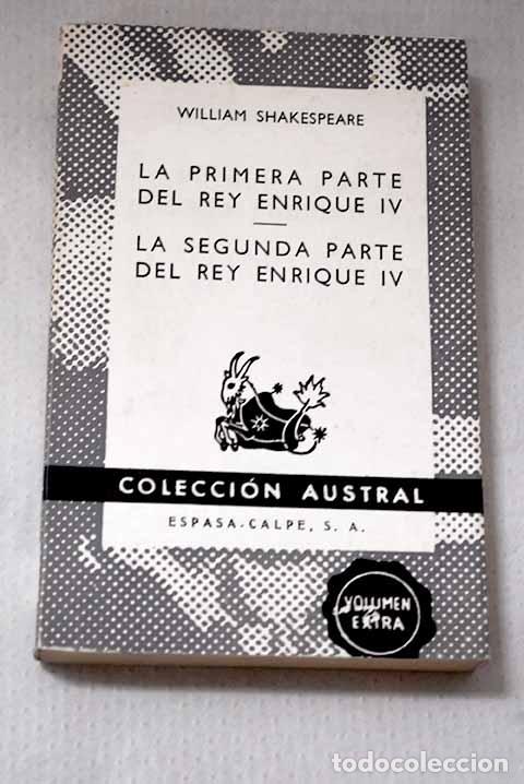 Libri di seconda mano: La primera parte del Rey Enrique IV ; La segunda parte del Rey Enrique IV.- Shakespeare, William