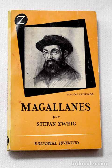 B&uuml;cher: Magallanes: El hombre y su gesta.- Zweig, Stefan