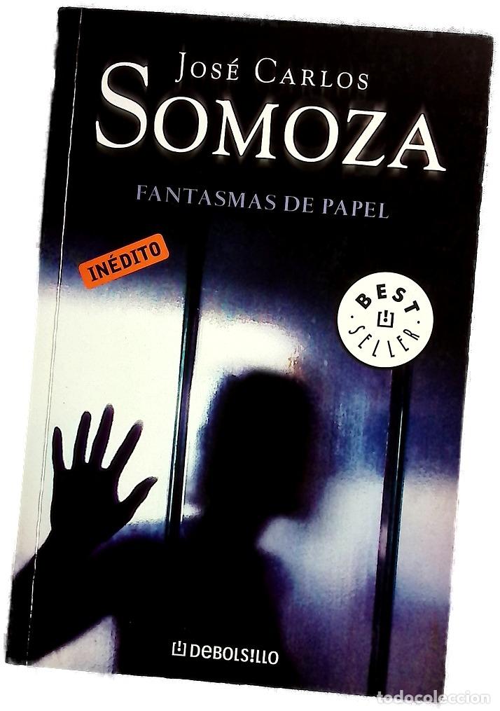 B&uuml;cher: Fantasmas de papel - Somoza, Jos&eacute; Carlos