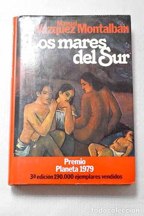 Libros: Los Mares del Sur: V&aacute;zquez Montalb&aacute;n, Manuel.- V&aacute;zquez Montalb&aacute;n, Manuel