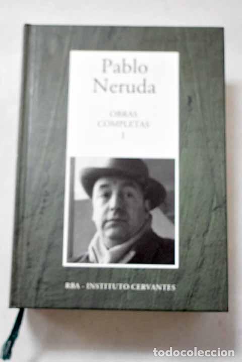 Libros: Obras completas, Tomo I.- Neruda, Pablo