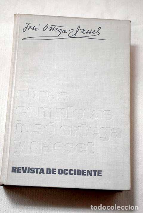 Libros: Obras completas, Tomo II. El espectador (1916-1934).- Ortega y Gasset, Jos&eacute;