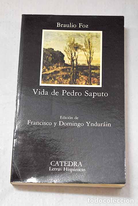 B&uuml;cher: Vida de Pedro Saputo.- Foz, Braulio