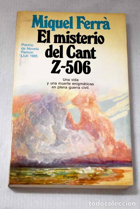 Livres: El misterio del Cant Z-506.- Ferra i Martorell, Miquel