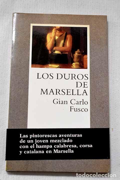 Livres: Los duros de Marsella.- Fusco, Gian Carlo