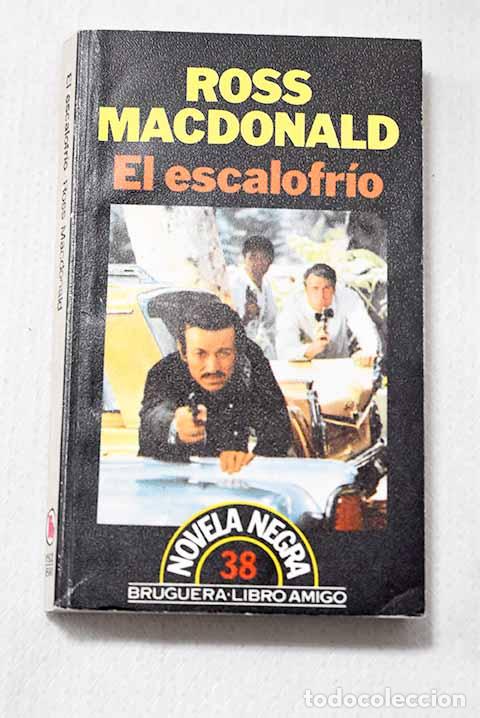 Livres: El escalofr&iacute;o: Macdonald, Ross.- Macdonald, Ross