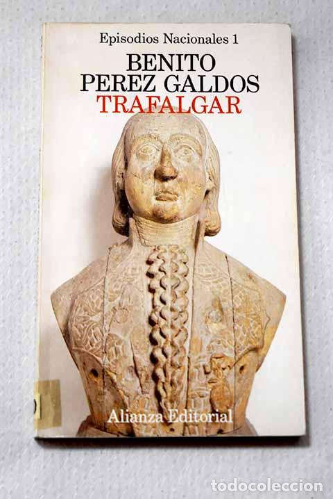 Livres: Trafalgar: P&eacute;rez Gald&oacute;s, Benito.- P&eacute;rez Gald&oacute;s, Benito