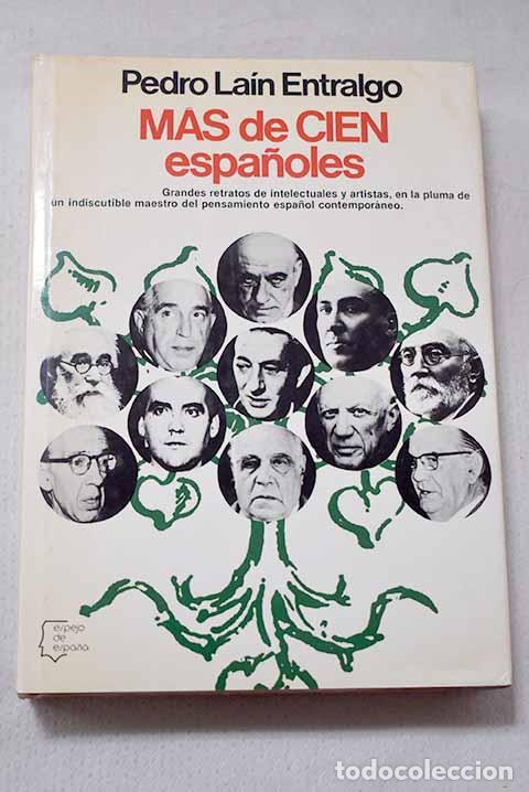 Livres: M&aacute;s de cien espa&ntilde;oles.- La&iacute;n Entralgo, Pedro