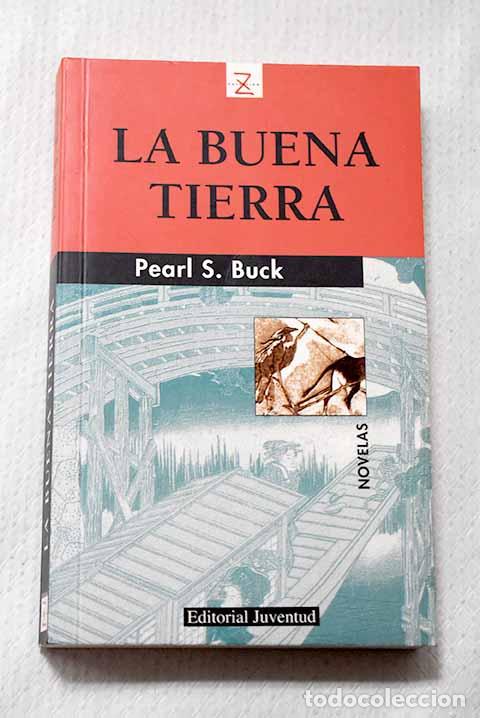 books: La buena tierra: Buck, Pearl S..- Buck, Pearl S.
