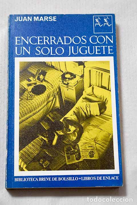 books: Encerrados con un solo juguete.- Mars&eacute;, Juan